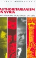 Steven Heydemann - Authoritarianism in Syria: Institutions and Social Conflict, 1946–1970 - 9780801429323 - V9780801429323