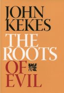 John Kekes - Roots Of Evil - 9780801443688 - V9780801443688