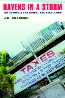 J. C. Sharman - Havens in a Storm: The Struggle for Global Tax Regulation - 9780801445040 - V9780801445040