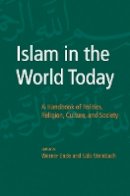 Unknown - Islam in the World Today: A Handbook of Politics, Religion, Culture, and Society - 9780801445712 - V9780801445712