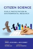 Janis L. Dickinson (Ed.) - Citizen Science: Public Participation in Environmental Research - 9780801449116 - V9780801449116