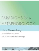 Hans Blumenberg - Paradigms for a Metaphorology - 9780801449253 - V9780801449253
