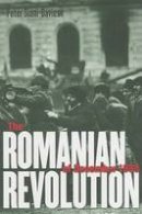 Peter Siani-Davies - The Romanian Revolution of December 1989 - 9780801473890 - V9780801473890