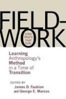 Roger Hargreaves - Fieldwork Is Not What It Used to Be: Learning Anthropology´s Method in a Time of Transition - 9780801475115 - V9780801475115