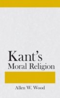 Allen W. Wood - Kant's Moral Religion - 9780801475528 - V9780801475528
