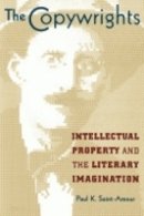 Paul K. Saint-Amour - The Copywrights: Intellectual Property and the Literary Imagination - 9780801476341 - V9780801476341