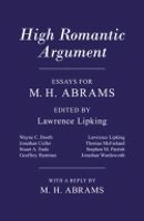 Lawrence Lipking (Ed.) - High Romantic Argument: Essays for M. H. Abrams - 9780801476778 - V9780801476778