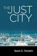 Susan S. Fainstein - The Just City - 9780801476907 - V9780801476907