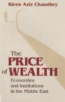 Kiren Aziz Chaudhry - The Price of Wealth - 9780801484308 - V9780801484308