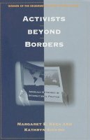 Margaret E. Keck - Activists Beyond Borders: Advocacy Networks in International Politics - 9780801484568 - V9780801484568
