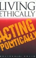 Melissa A. Orlie - Living Ethically, Acting Politically (Contestations: Cornell Studies in Political Theory) - 9780801484728 - V9780801484728