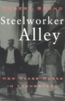 Robert Bruno - Steelworker Alley - 9780801486005 - V9780801486005