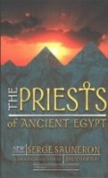 Serge Sauneron - The Priests of Ancient Egypt: New Edition - 9780801486548 - V9780801486548