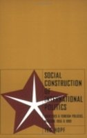 Ted Hopf - Social Construction of International Politics - 9780801487910 - V9780801487910