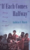 March, Kathryn S. - If Each Comes Halfway: Meeting Tamang Women in Nepal - 9780801488276 - KRF0011736
