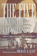 Vladimir Jabotinsky - The Five - 9780801489037 - V9780801489037