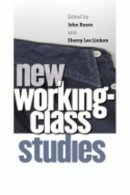 John Russo (Ed.) - New Working-Class Studies - 9780801489679 - V9780801489679