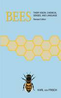 Karl Von Frisch - Bees: Their Vision, Chemical Senses, and Language - 9780801491269 - V9780801491269