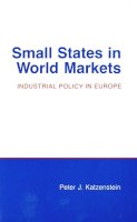 Peter J. Katzenstein - Small States in World Markets - 9780801493263 - V9780801493263