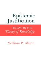 William P. Alston - Epistemic Justification - 9780801495441 - V9780801495441