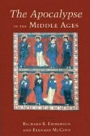 Richard K. Emmerson - The Apocalypse in the Middle Ages - 9780801495502 - V9780801495502