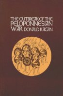 Donald Kagan - The Outbreak of the Peloponnesian War (A New History of the Peloponnesian War) - 9780801495564 - V9780801495564