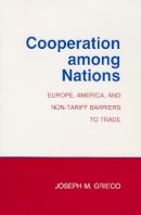 Joseph M. Grieco - Cooperation Among Nations - 9780801496998 - V9780801496998