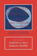 Dorothy O. Helly (Ed.) - Gendered Domains: Rethinking Public and Private in Women's History - 9780801497025 - V9780801497025