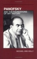 Michael Ann Holly - Panofsky and the Foundations of Art History - 9780801498961 - V9780801498961