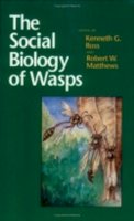 Kenneth G. Ross (Ed.) - The Social Biology of Wasps - 9780801499067 - V9780801499067