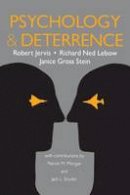Robert Jervis - Psychology and Deterrence - 9780801838422 - V9780801838422