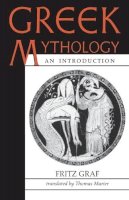 Fritz Graf - Greek Mythology: An Introduction - 9780801853951 - V9780801853951