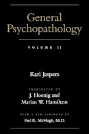 Karl Jaspers - General Psychopathology - 9780801858154 - V9780801858154