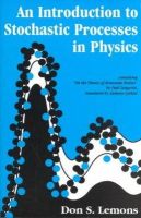 Don S. Lemons - An Introduction to Stochastic Processes in Physics (Johns Hopkins Paperback) - 9780801868672 - V9780801868672