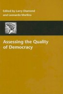 Larry Diamond (Ed.) - Assessing the Quality of Democracy - 9780801882876 - V9780801882876
