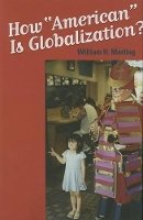 William H. Marling - How American is Globalization? - 9780801883538 - V9780801883538