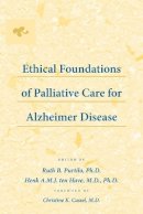 Ruth B Purtilo - Ethical Foundations of Palliative Care for Alzheimer Disease - 9780801898396 - V9780801898396