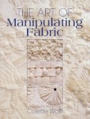 Wolff, Colette - The Art of Manipulating Fabric - 9780801984969 - V9780801984969