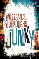 William S Burroughs - Junky: The Definitive Text of Junk - 9780802120427 - V9780802120427