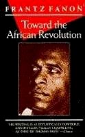 Frantz Fanon - Toward the African Revolution - 9780802130907 - V9780802130907