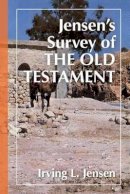 Irving L. Jensen - Jensen's Survey of the Old Testament - 9780802443076 - V9780802443076