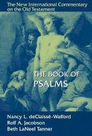 Nancy L. Declaisse-Walford - The Book of Psalms (New International Commentary on the Old Testament (NICOT)) - 9780802824936 - V9780802824936