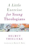 Helmut Thielicke - Little Exercise for Young Theologians - 9780802874153 - V9780802874153
