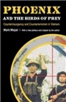 Mark Moyar - Phoenix and the Birds of Prey: Counterinsurgency and Counterterrorism in Vietnam - 9780803216020 - V9780803216020