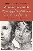 Hannah Mather Crocker - Observations on the Real Rights of Women and Other Writings - 9780803216150 - V9780803216150