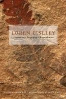 Raz - Loren Eiseley: Commentary, Biography, and Remembrance - 9780803219069 - V9780803219069