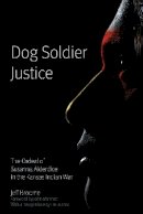 Jeff Broome - Dog Soldier Justice: The Ordeal of Susanna Alderdice in the Kansas Indian War - 9780803222885 - V9780803222885