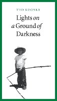 Ted Kooser - Lights on a Ground of Darkness: An Evocation of a Place and Time - 9780803226425 - V9780803226425