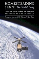 David Hitt - Homesteading Space: The Skylab Story - 9780803236394 - V9780803236394