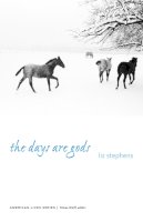 Liz Stephens - The Days Are Gods - 9780803243545 - V9780803243545